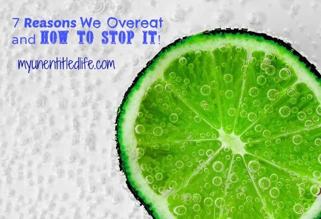 7 reasons we overeat..
